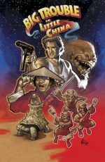 BIG TROUBLE IN LITTLE CHINA #2 MAIN CVR