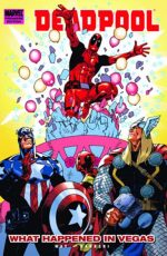 DEADPOOL PREM HC VOL 05 WHAT HAPPENED IN VEGAS