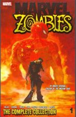 MARVEL ZOMBIES TP VOL 01 COMPLETE COLLECTION