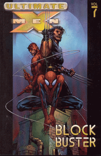 Ultimate X-Men Vol 7: Blockbuster TP