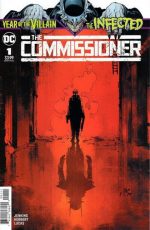 Infected: The Commissioner- #1A
