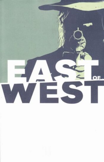 East of West TP VOL 1
